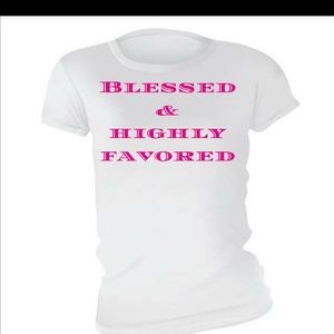 Blessed & Highly Favored